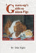 A Grown-Up's Guide to Guinea Pigs by Dale L. Sigler