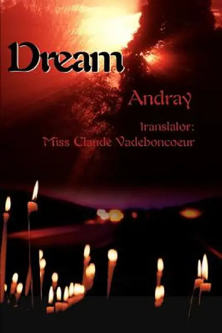 Dream by Andre Morissette