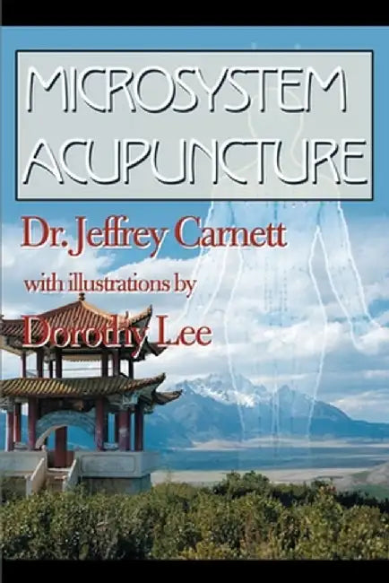 Microsystem Acupuncture by Jeffrey Carnett