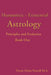 Humanistic-Existential Astrology: Principles and Evolution by Victor Denis Purcell