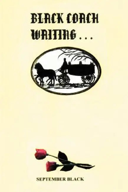 Black Coach Waiting by September D. Black