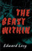 The Beast Within by Edward Levy