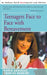 Teenagers Face to Face with Bereavement by Karen Gravelle