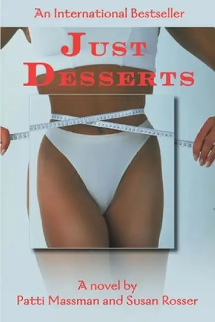 Just Desserts by Patti Massman