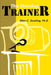 The Standup Trainer: Techniques from the Theater and the Comedy Club to Help Your Students Laugh, Stay Awake, and Learn Something Useful by Ellen C. Dowling