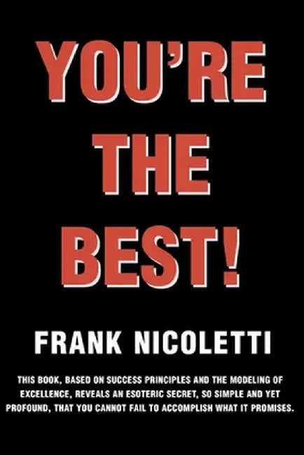 You're the Best by Frank C. Nicoletti