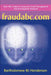 Fraudabc.Com: Your ABC Guide to Corporate Fraud Management and Investigation Protocol by Bartholomew B. J. Henderson