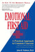 Emotional First Aid by John R. Fishbein