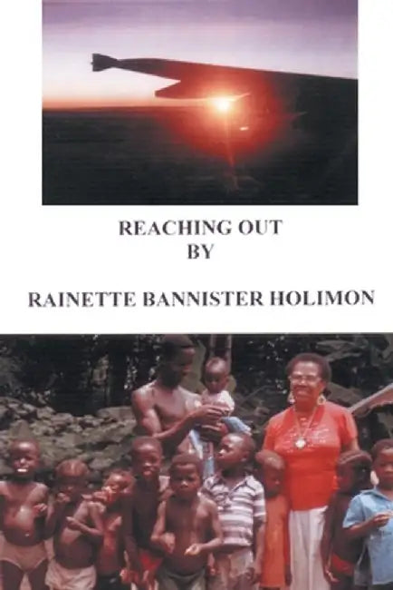 Reaching Out by Rainette Bannister Holimon