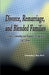 Divorce, Remarriage and Blended Families: Divorce Counseling and Research Perspectives by Christopher J. Pino