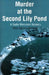 Murder at the Second Lily Pond by Reva Spiro Luxenberg