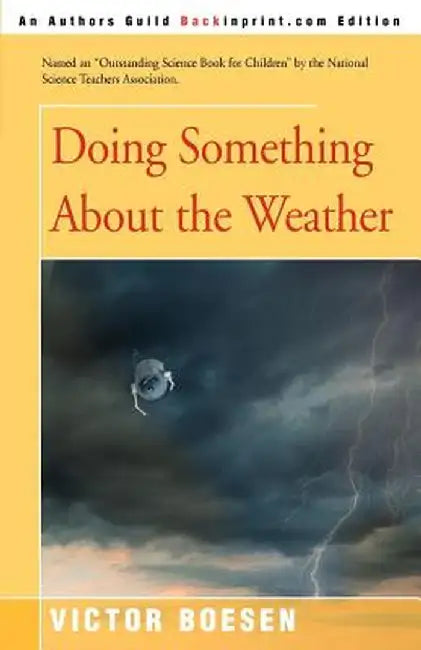 Doing Something about the Weather by Victor Boesen