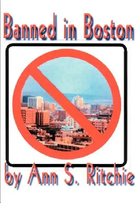 Banned in Boston by Ann S. Ritchie