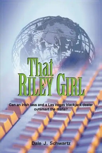 That Riley Girl by Dale J. Schwartz