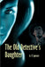 The Old Detective's Daughter by A. V. Spencer