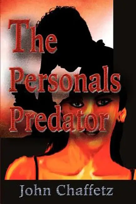 The Personals Predator by John Chaffetz