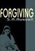 Forgiving by S. R. Russell