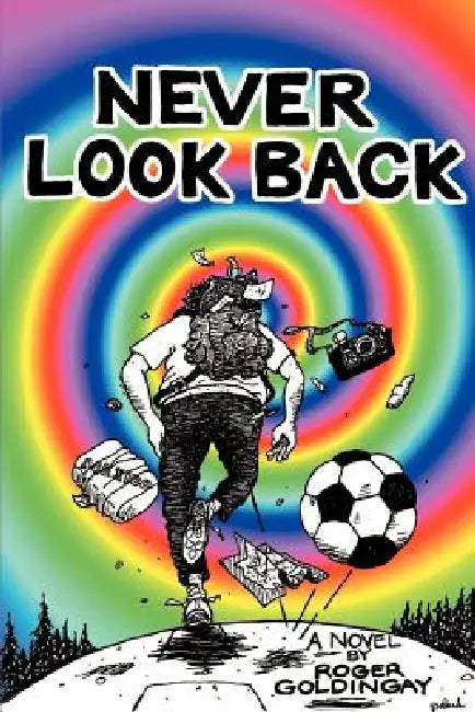 Never Look Back by Roger Goldingay
