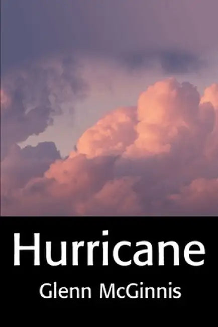 Hurricane by Glenn McGinnis
