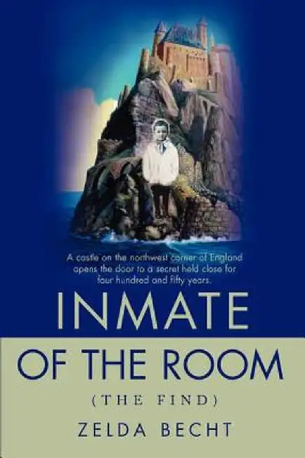 Inmate of the Room: (The Find) by Zelda Becht