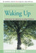 Waking Up: Overcoming the Obstacles to Human Potential by Charles T. Tart