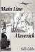 Main Line Maverick by Sally Gibbs