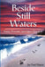 Beside Still Waters: Poetry, Proverbs, and Other Thoughts by Jay Paul Mayer