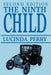 The Ninth Child: Second Edition by Lucinda B. Perry