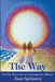 The Way: On the Way with a Contemporary Master by Juan Sgolastra