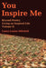 You Inspire Me: Beyond Poetry, Living an Inspired Life Volume II by Laura Louise Mitchell