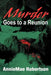 Murder Goes to a Reunion by AnnieMae Robertson