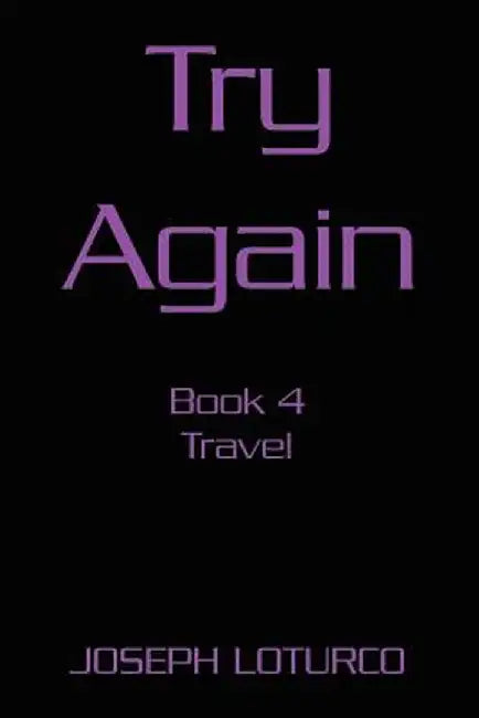 Try Again: Book 4 by Joseph Loturco