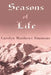 Seasons of Life by Carolyn M. Simmons