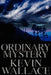 Ordinary Mystery by Kevin Wallace