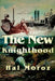 The New Knighthood by Hal Moroz
