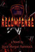 Recompense by Joyce M. Hammock
