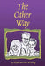 The Other Way by Lloyd H. Whitling