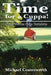 Time for a Cuppa!: Short Stories from Yorkshire by Michael S. Coatesworth