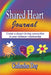Shared Heart Journal by Catherine Day
