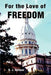 For the Love of Freedom by D. J. Vallone
