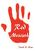 Red Messiah by Derrick Adams
