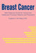 Breast Cancer: Web Resource Guide for Consumers, Healthcare Providers, Patients, and Physicians by Eugene A. DeFelice