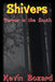 Shivers: Terror in the South by Kevin Bozard