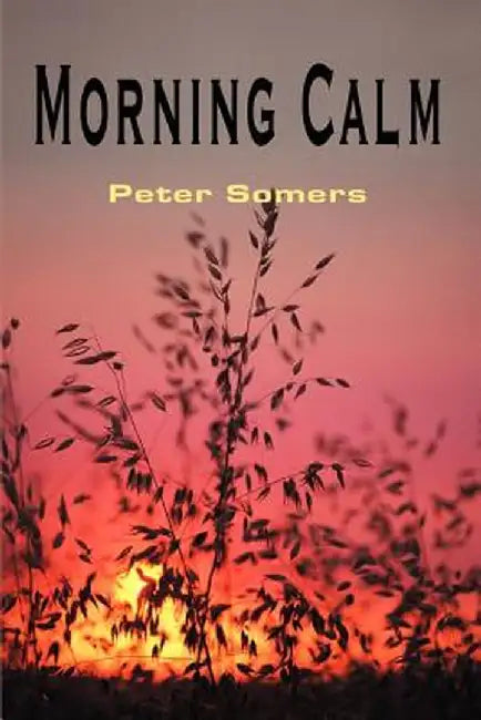 Morning Calm by Peter Somers