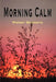Morning Calm by Peter Somers