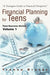 Financial Planning for Teens: Teen Success Series Volume One by Yvonne Brooks