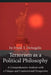 Terrorism as a Political Philosophy: A Comprehensive Analysis with a Unique and Controversial Perspective by Frank T. Deangelis