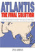 Atlantis the Final Solution: A Scientific History of Humanity Over the Last 100,000 Years by Zia Abbas