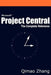 Microsoft Project Central: The Complete Reference by Qimao Zhang