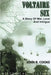 Voltaire Six: The Top Tigers by John R. Cooke